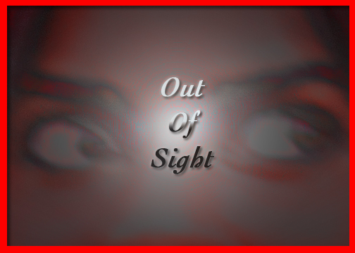 Out Of Sight